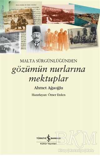 Malta Sürgünlüğünden - Gözümün Nurlarına Mektuplar kapağı