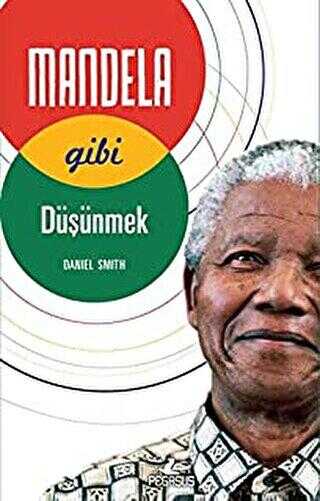MANDELA GİBİ DÜŞÜNMEK