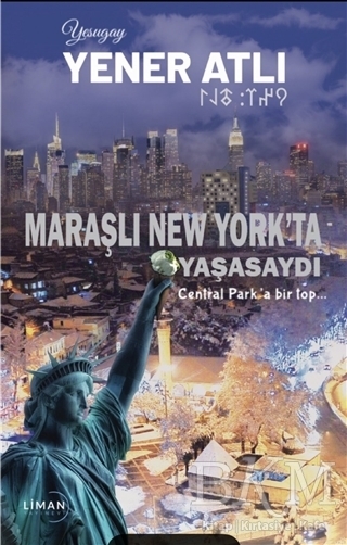 Maraşlı New York`ta Yaşasaydı kapağı