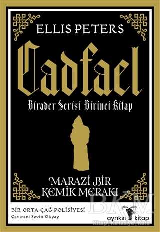 Marazi Bir Kemik Merakı - Cadfael Birader Serisi Birinci Kitap kapağı
