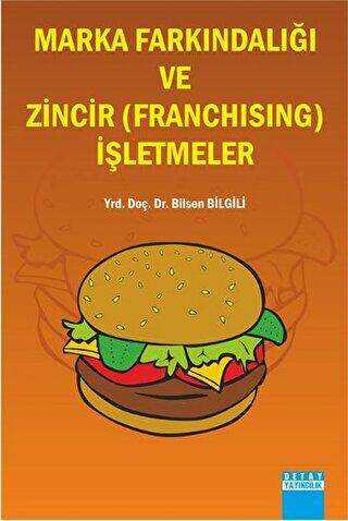 Marka Farkındalığı ve Zincir Franchising İşletmeler