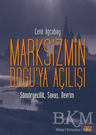 Marksizmin Doğu’ya Açılışı kapağı