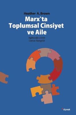 Marx`ta Toplumsal Cinsiyet ve Aile