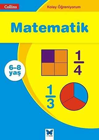 Matematik - Collins Kolay Öğreniyorum 6-8 Yaş