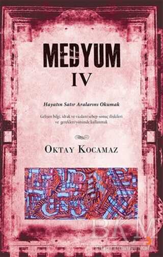 Medyum 4