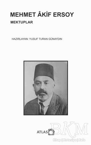 Mehmet Akif Ersoy - Mektuplar