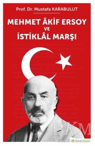 Mehmet Akif Ersoy ve İstiklal Marşı kapağı