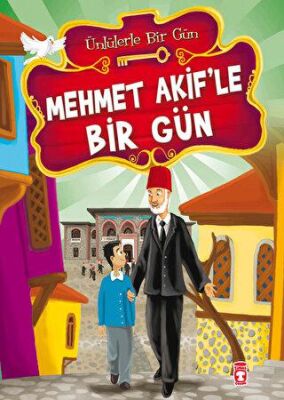 Mehmet Akif’le Bir Gün - Ünlülerle Bir Gün