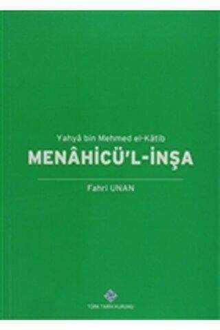 Menahicü`l-İnşa - Yahya Bin Mehmed El-Katib