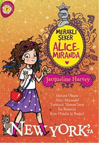 Meraklı Şeker Alice Miranda New York`ta