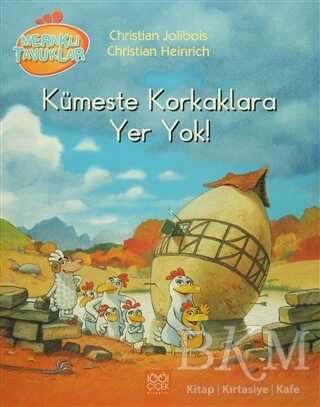 Meraklı Tavuklar - Kümeste Korkaklara Yer Yok!