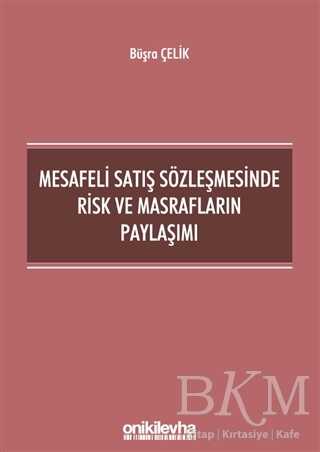 Mesafeli Satış Sözleşmesinde Risk ve Masrafların Paylaşımı kapağı