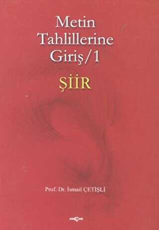 Metin Tahlillerine Giriş 1 - Şiir