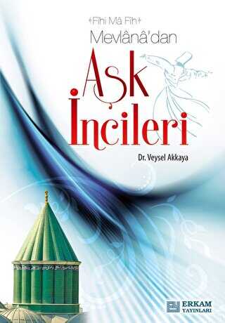 Mevlana`dan Aşk İncileri