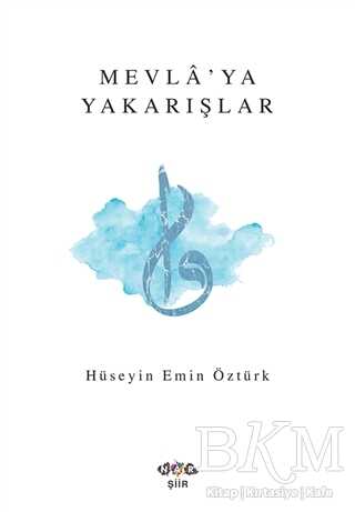 Mevla`ya Yakarışlar kapağı