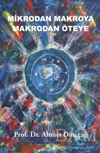 Mikrodan Makroya Makrodan Öteye kapağı