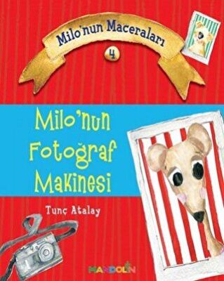 Milo`nun Fotoğraf Makinesi