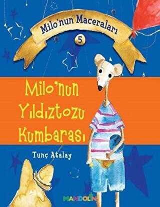 Milo`nun Yıldıztozu Kumbarası