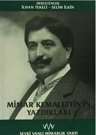 Mimar Kemalettin`in Yazdıkları