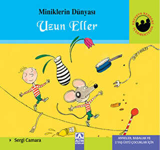 Miniklerin Dünyası: Uzun Eller