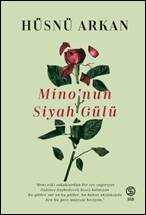 Mino’nun Siyah Gülü kapağı