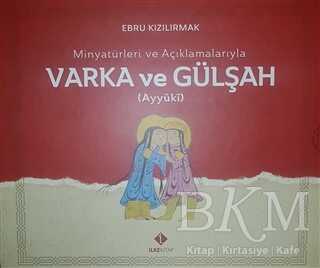 Minyatürleri ve Açıklamalarıyla Varka ve Gülşah kapağı