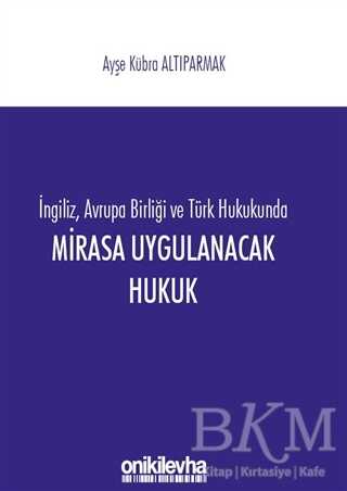 Mirasa Uygulanacak Hukuk