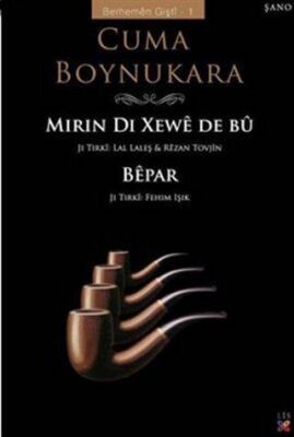 Mirin Di Xewe De Bu Bepar - Ölüm Uykudaydı Yoksun