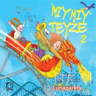 Mıymıy Teyze 2 - Lunaparkta