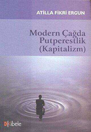 Modern Çağda Putperestlik Kapitalizm