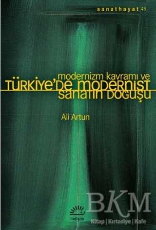 Modernizm Kavramı ve Türkiye’de Modernist Sanatın Doğuşu kapağı