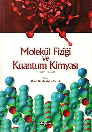 Molekül Fiziği ve Kuantum Kimyası