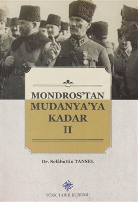 Mondros`tan Mudanya`ya Kadar 2. Cilt kapağı