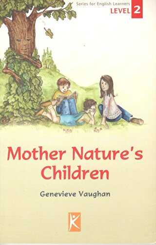 Mother Nature`s Children