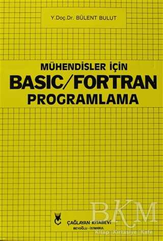 Mühendisler İçin Basic - Fortran Programlama