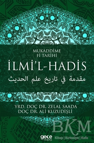 Mukaddime Fi Tarihi İlmi’l- Hadis