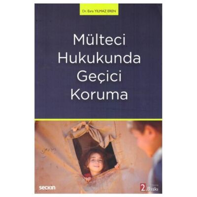 Mülteci Hukukunda Geçici Koruma kapağı