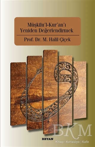Müşkilu`l-Kur`an`ı Yeniden Değerlendirmek