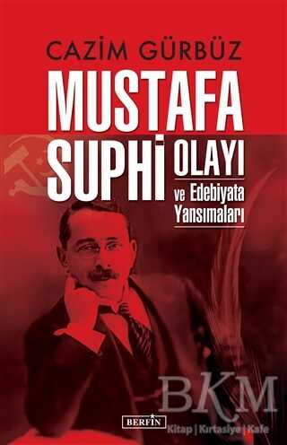 Mustafa Suphi Olayı ve Edebiyata Yansımaları kapağı