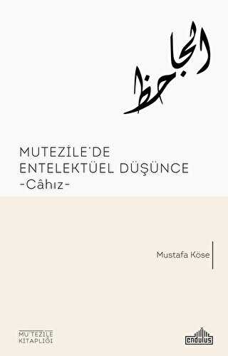 Mutezile`de Entelektüel Düşünce