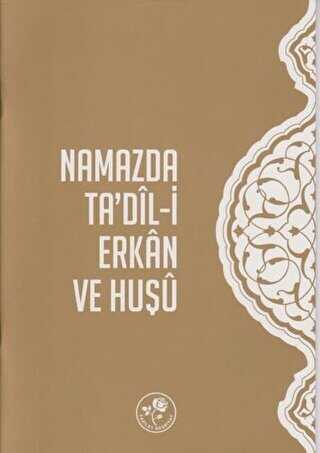 Namazda Ta`dil-i Erkan ve Huşu kapağı