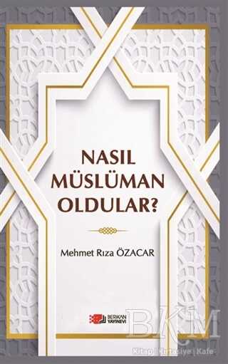 Nasıl Müslüman Oldular? kapağı