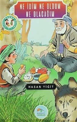 Ne İdim Ne Oldum Ne Olacağım