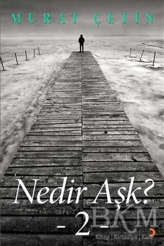 Nedir Aşk?