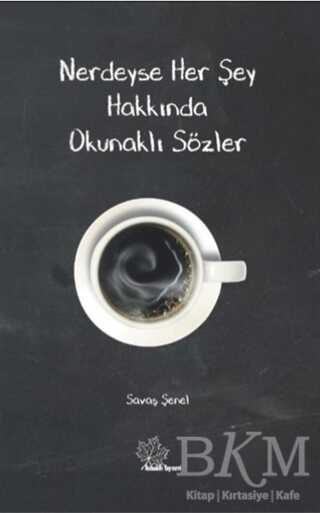 Nerdeyse Herşey Hakkında Okunaklı Sözler kapağı