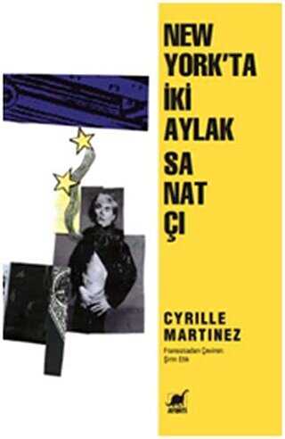 New York`ta İki Aylak Sanatçı
