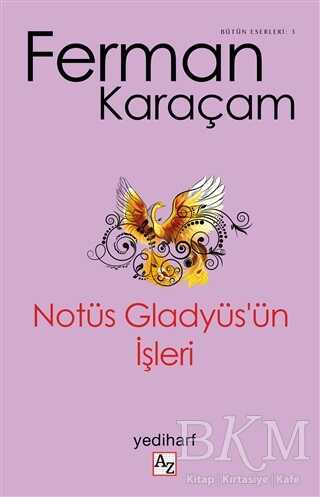 Notüs Gladyüs’ün İşleri kapağı