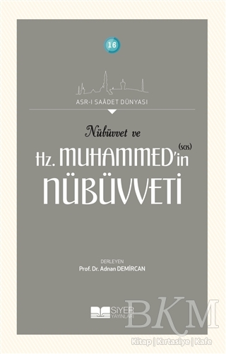 Nübüvvet ve Hz. Muhammed`in SAS Nübüvveti kapağı