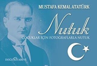 Nutuk Çocuklar İçin Fotoğraflarla Nutuk