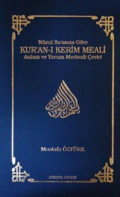 Nüzul Sırasına Göre Kur’an-ı Kerim Meali